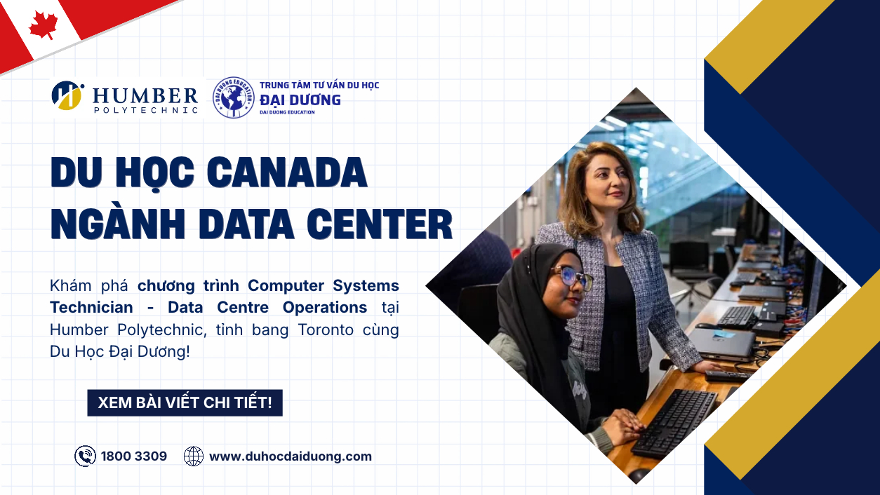 Du-Hoc-Canada-Nganh-Data-Center-Tai-Humber-Polytechnic-Xu-Huong-Moi-duhocdaiduong